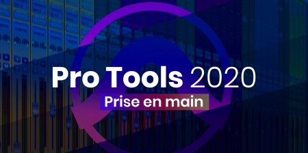 Elephorm Pro Tools 2020 Prise en main TUTORiAL